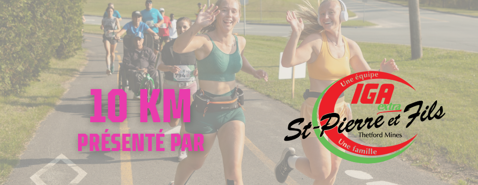 10 KM 2025 - IGA St-Pierre et Fils